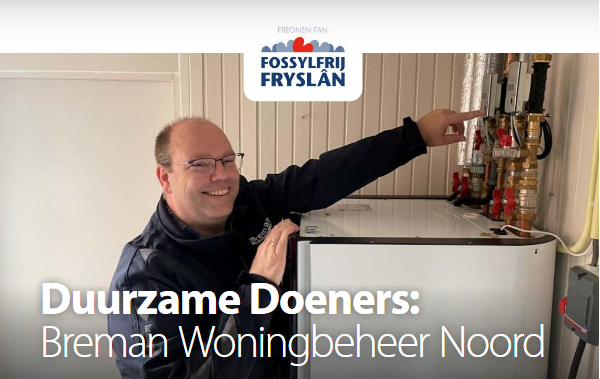 Breman Woningbeheer Noord Duurzame Doener in nieuwste editie Ondernemend Friesland